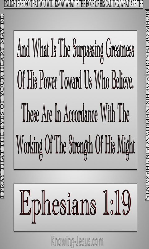 Ephesians 1:19 The Surpassing Greatness Of His Power (gray)